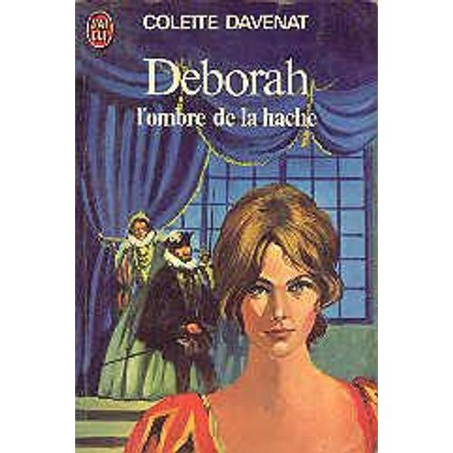 Deborah,L'ombre De La Hache