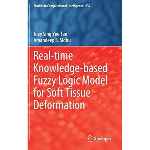 Real-Time Knowledge-Based Fuzzy Logic Model For Soft Tissue Deformation