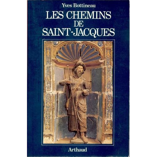 Les Chemins De Saint-Jacques