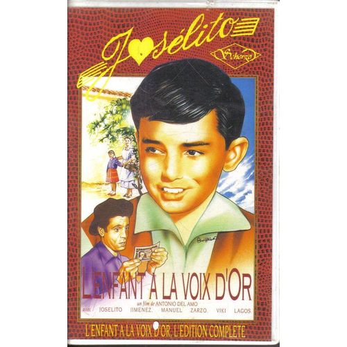 Josélito - Mes Films, Mes Chansons - L'enfant À La Voix D'or