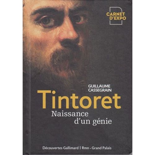Tintoret, Naissance D'un Génie