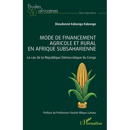 Mode De Financement Agricole Et Rural En Afrique Subsaharienne - Le Cas De La République Démocratique Du Congo
