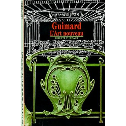 Guimard - L'art Nouveau