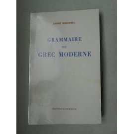 Grammaire Du Grec Moderne André Mirambel 1977