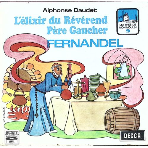 Fernandel - L'élixir Du Révérend Père Gaucher - Livre Disque