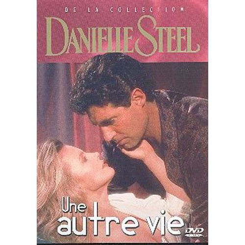 Une Autre Vie - Collection Danielle Steel