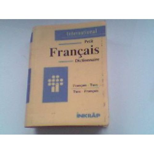 Petit Dictionnaire Français-Turc/Turc-Français