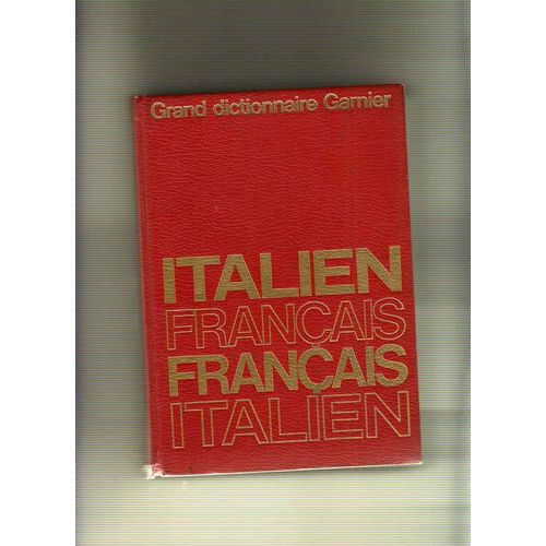 Dictionnaire Italien-Francais Et Francais-Italien
