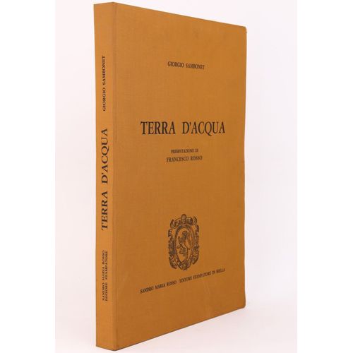 Giorgio Sambonet, Terra D'acqua (Sandro Maria Rosso, Biella 1978) N°24/500.
