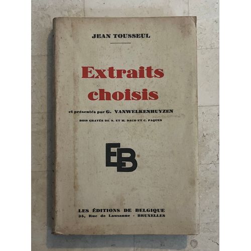 Extraits Choisis, Par Jean Tousseul 