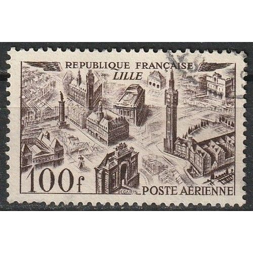 Timbre Poste Aérienne Oblitéré France 1949. Vues Stylisées De Grandes Villes, Paysages Urbains.  Lille N° 24