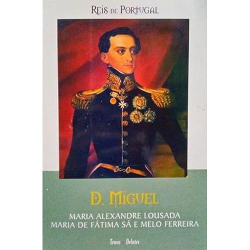 D. Miguel Reis De Portugal Lousada, Ferreira