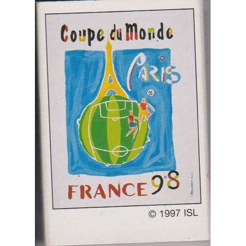Boites D'allumettes Coupe Du Monde France 98 (Affiche 2/11 : Paris) Fabriqué Par Feudor
