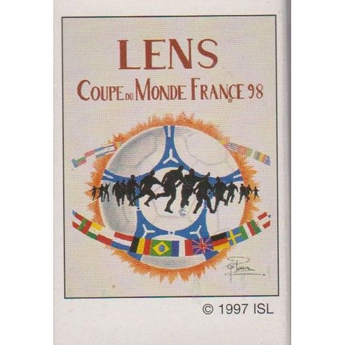Boite D'allumettes Coupe Du Monde France 98 (Affiche 7/11 : Lens) Fabriqué Par Feudor