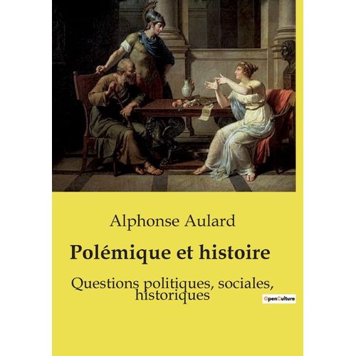 Polémique Et Histoire