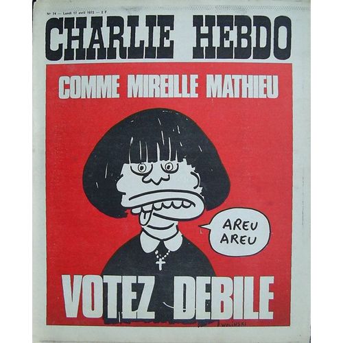 Charlie Hebdo N° 74 : Votez Débile  -  Wolinski