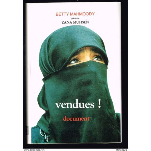 Vendues - Betty Mahmoody - 1993 - 310 Pages 24,2 X 16 Cm