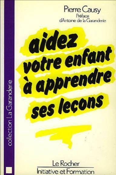 Aidez Votre Enfant A Apprendre Ses Lecons