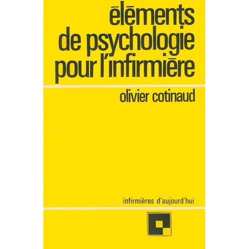 Eléments De Psychologie Pour L'infirmière