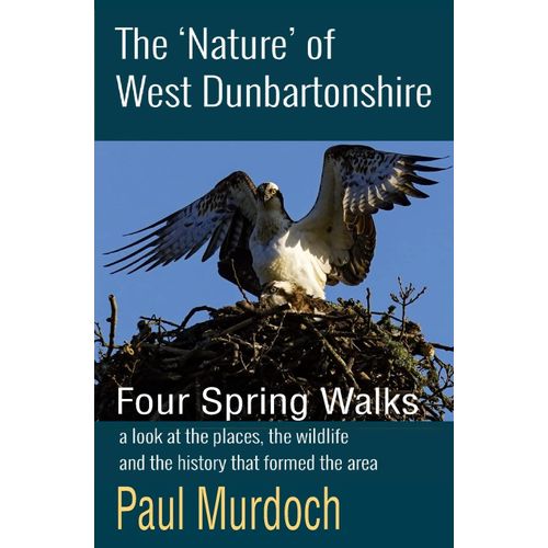 The 'nature' Of West Dunbartonshire