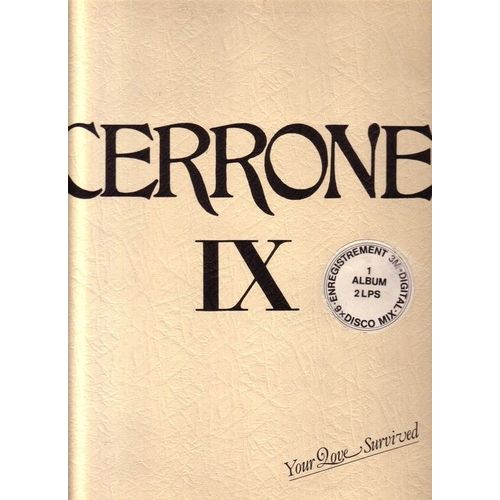 Cerrone Ix  Your Love Survived