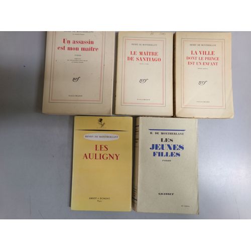 Lot De 5 Livres ( Anciens Tirages ) " Romans - Theatre " / Henry De Montherlant / Diverses Éditions