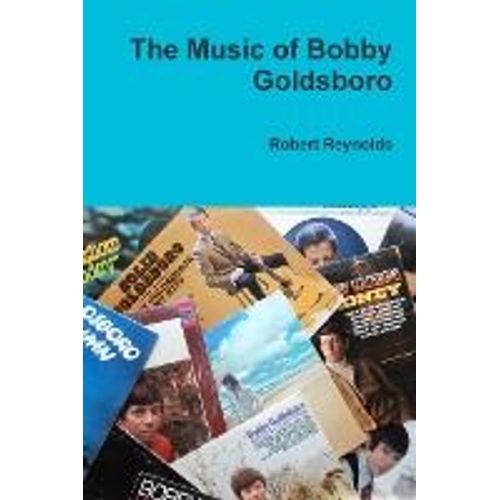 The Music Of Bobby Goldsboro