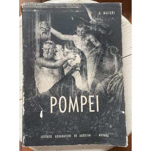 Pompei Amedeo Maiuri Broché Paru En 1951 Chez De Agostini Langue : Italien