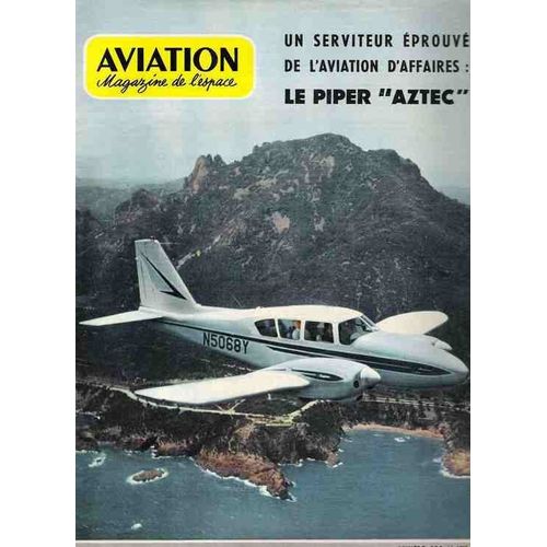 Aviation Magazine N° 353 : Le Piper Aztec