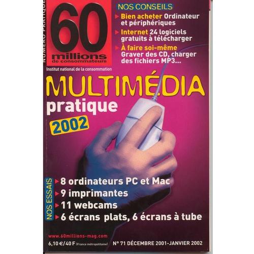 60 Millions De Consommateurs Hors-Série  N° 71 : Multimédia Pratique 2002