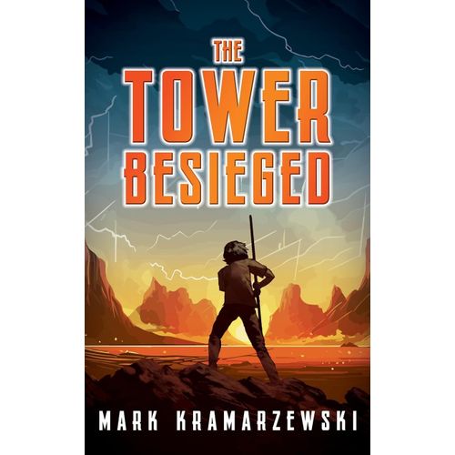 The Tower Besieged