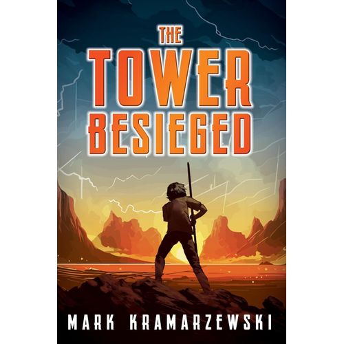 The Tower Besieged