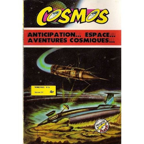 Cosmos N° 56 : Le Vaisseau D'un Autre Monde