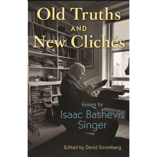 Old Truths And New Cliches