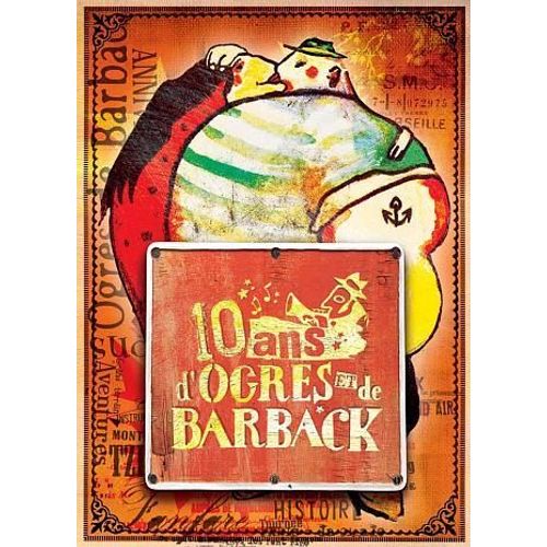 10 Ans D'ogres Et De Barback