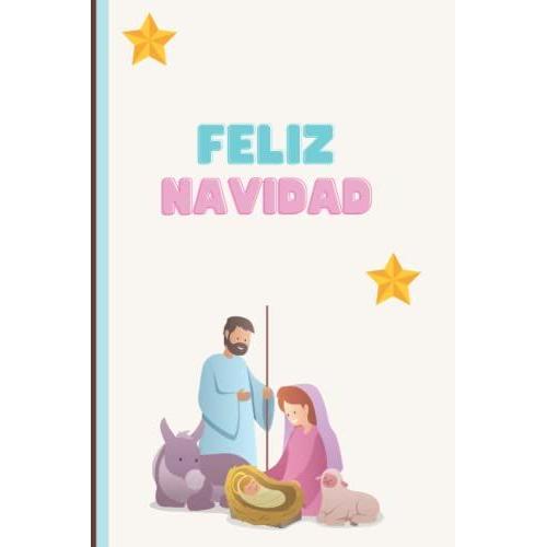 Feliz Navidad: Gran Navidad Regalo Para Toda La Familia: Mama' , Papa', Joven, Amigo. Revista O Notebook.