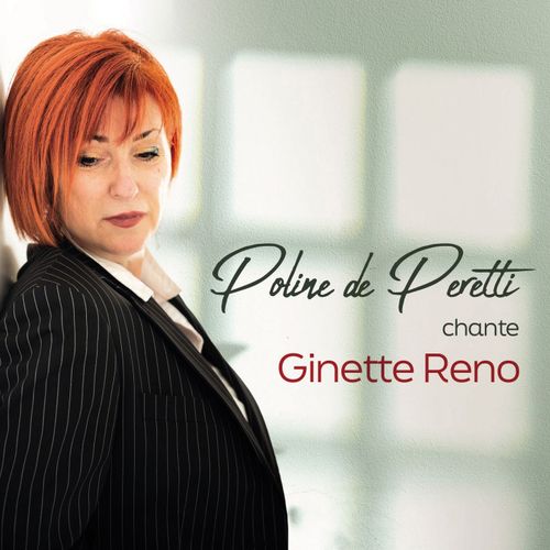 Poline De Peretti Chante Ginette Reno