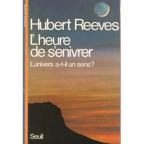 L'heure De S'enivrer - L'univers A-T-Il Un Sens ?