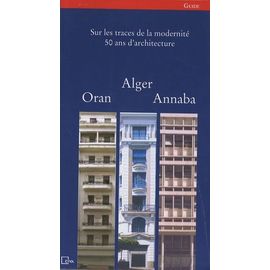 Alger, Oran, Annaba - Guide, Édition Bilingue Français-Arabe
