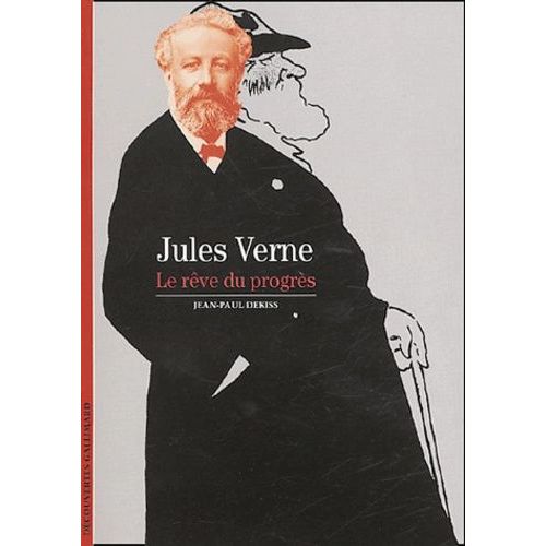 Jules Verne - Le Rêve Du Progrès