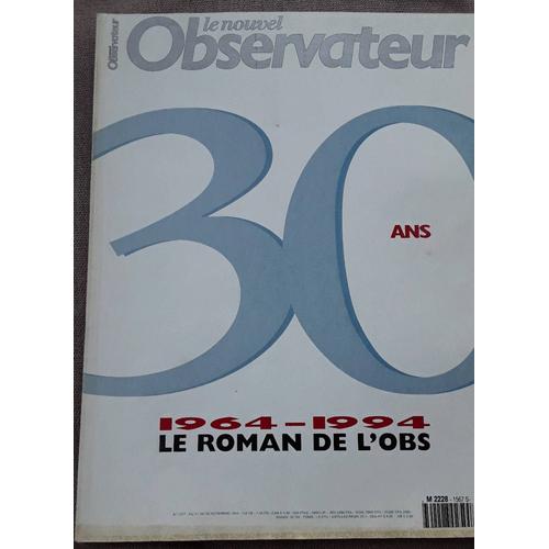 Le Nouvel Observateur 30 Ans De 1964 À 1994