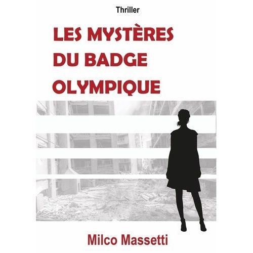 Les Mystères Du Badge Olympique