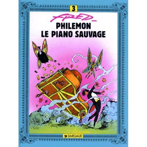 Philémon Tome 3 - Le Piano Sauvage