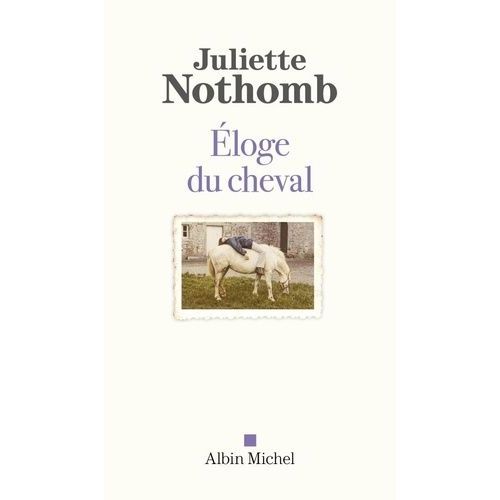 Eloge Du Cheval