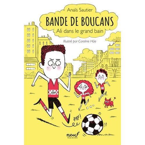 Bande De Boucans Tome 3 - Ali Dans Le Grand Bain