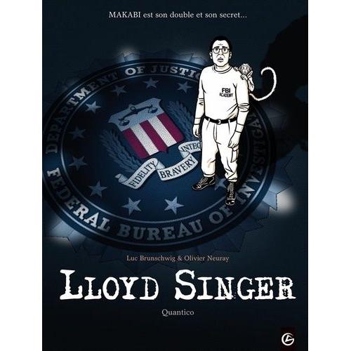Lloyd Singer Tome 4, Cycle 2 - Quantico