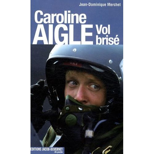 Caroline Aigle - Vol Brisé