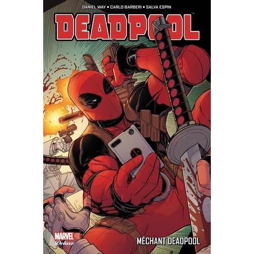 Deadpool Tome 5 - Méchant Deadpool