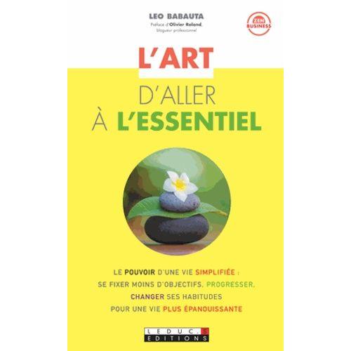 L'art D'aller À L'essentiel