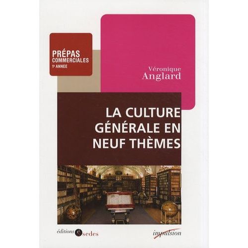 La Culture Générale En Neuf Thèmes